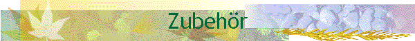 Zubehr